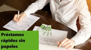 préstamos rápidos sin papeleos y fiables